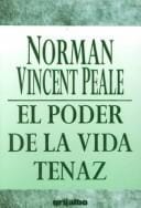 El poder de la vida tenaz