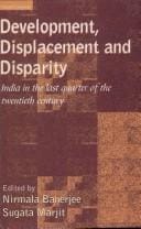 Development, displacement and disparity