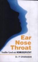 E.N.T. Troubles Cured with Homoeopathy