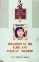 Education of the Blind and Visually Impaired