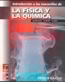 La Fisica y la quimica/Physics and Chemistry