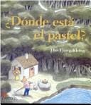 Donde esta el pastel?