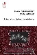 Internet, El Extasis Inquietante