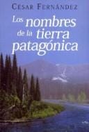 Los nombres de la tierra patagónica