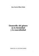 Desarrollo del Genero En La Feminidad y La Masculinidad
