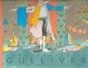 Gulliver / Gulliver's Travels