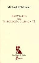 Breviario de Mitologia Clasica II (Los Libros de Sisifo)