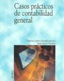 Casos Practicos De Contabilidad General / Practical Cases of General Accounting (Economia Y Empresa / Economy and Business)