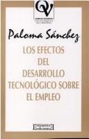 Los Efectos Del Desarrollo Tecnologico/ The Effects Of the Technological Development