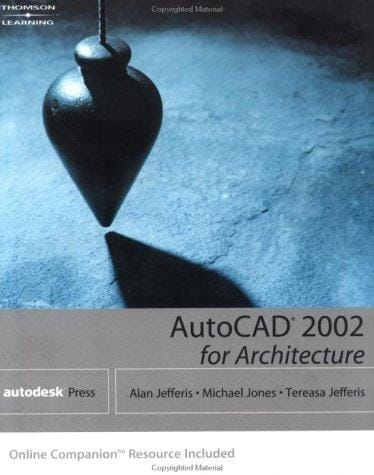 AutoCAD 2002 for Architecture (Autocad for Architecture)