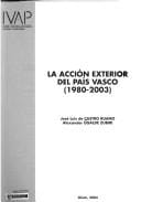 La Accion Exterior del Pais Vasco (1980-2003)