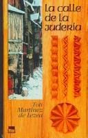 La Calle De La Juderia / The Street of Jewry (Novela Historica)