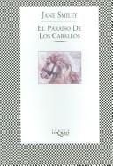 El Paraiso De Los Caballos / Horse Heaven