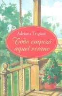 Todo Empezo Aquel Verano / It Started That Summer (Debolsillo, 462)