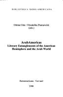 ArabAmericas. Literary Entanglements of the American Hemisphere and the Arab World