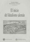 El inicio del idealismo Aleman/ The Beginnings of the German Idealism