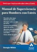 Manual de supervivencia para hombres con estres