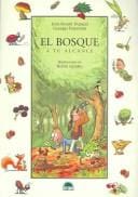 El Bosque/ The Forest
