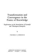 Transformation & convergence in the frame of knowledge