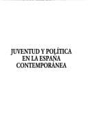 Juventud y política en la España contemporánea