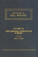 Three-dimensional ultrastructure in biology