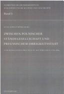 Zwischen polnischer Ständegesellschaft und preussischem Obrigkeitsstaat