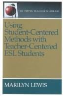 Using student-centered methods with teacher-centered ESL students