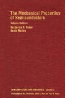 The mechanical properties of semiconductors