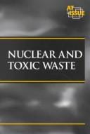 Nuclear and toxic waste