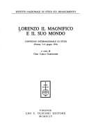 Lorenzo il Magnifico e il suo mondo
