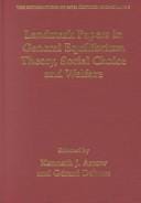 Landmark papers in general equilibrium theory, social choice and welfare