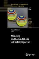 Modeling and computations in electromagnetics