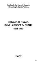 Hommes et femmes dans la France en guerre (1914-1945)