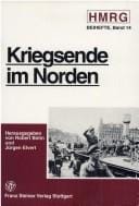 riegsende im Norden: Vom heiaen zum kalten Krieg (Historische Mitteilungen - Beihefte) (German Edition)