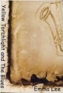 Yellow torchlight and the blues