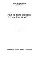 Peut-on faire confiance aux historiens