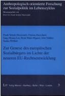 Zur Genese des europäischen Sozialbürgers im Lichte der neueren EU-Rechtsentwicklung