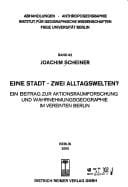 Eine Stadt, zwei Alltagswelten?