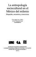 La antropología sociocultural en el México del milenio