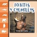 Dientes y colmillos