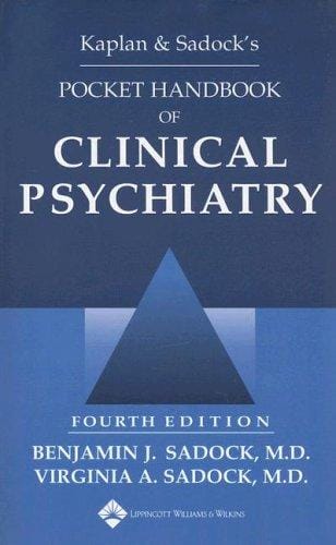 Kaplan & Sadock's pocket handbook of clinical psychiatry