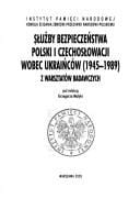 Służby bezpieczeństwa Polski i Czechosłowacji wobec Ukraińców (1945-1989)