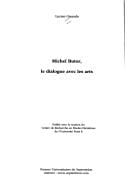 Michel Butor, le dialogue avec les arts