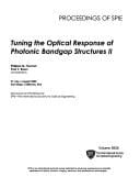 Tuning the optical response of photonic bandgap structures II