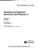Terahertz and gigahertz electronics and photonics V