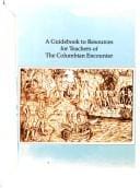 A Guidebook to resources for teachers of the Columbian encounter