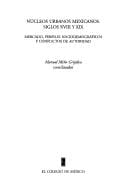 Núcleos urbanos mexicanos, siglos XVIII y XIX
