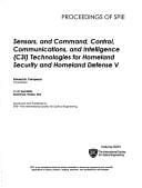 Sensors, and command, control, communications, and intelligence (C3I) technologies for homeland security and homeland defense V