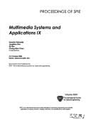 Multimedia systems and applications IX