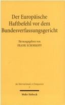 Der Europäische Haftbefehl vor dem Bundesverfassungsgericht